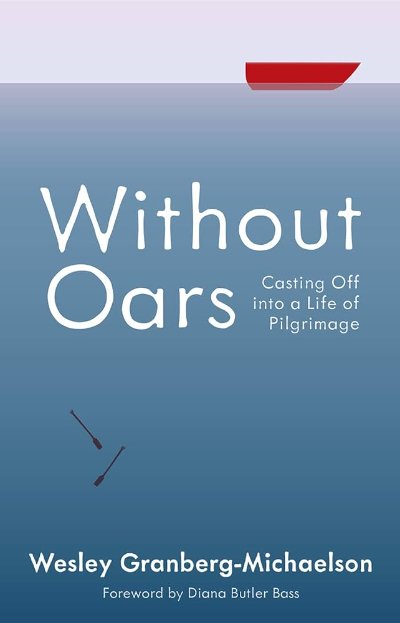 Book cover of Without Oars: Casting Off into a Life of Pilgrimage